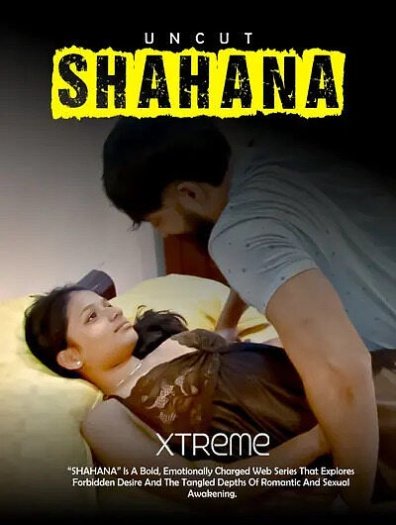 Shahana Uncut